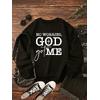 3 İplik Siyah Unisex God Me Sweatshirt