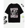 Better Lorely Baskılı T-Shirt 