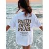 Faıth Over Fear Baskılı T-Shirt 