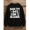 HAVE THE DAY 3 İPLİK SİYAH SWEAT